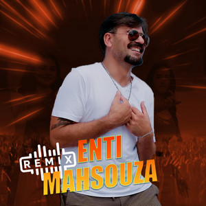 Enti Mahzouza - Remix