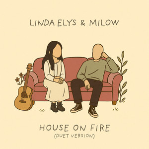 House On Fire - Duet Version