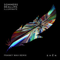 Illuminate - Franky Wah Remix