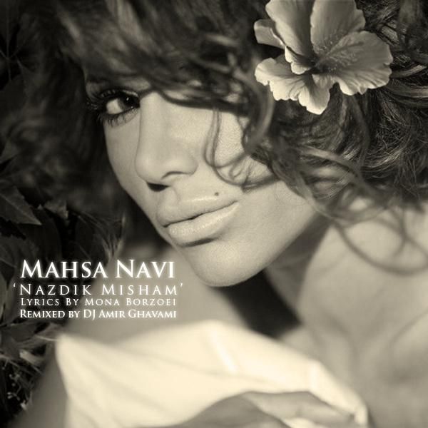 Nazdik Misham (DJ Amir Ghavami Remix)