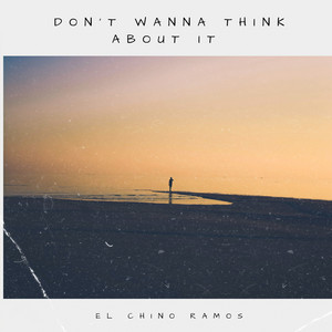 Don't Wanna Think About It - Radio Edit