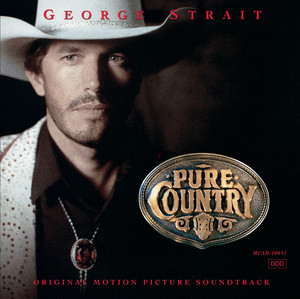 Baby Your Baby - Pure Country/Soundtrack Version