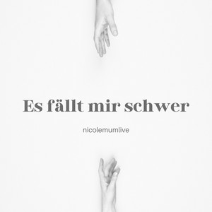 Es fällt mir schwer