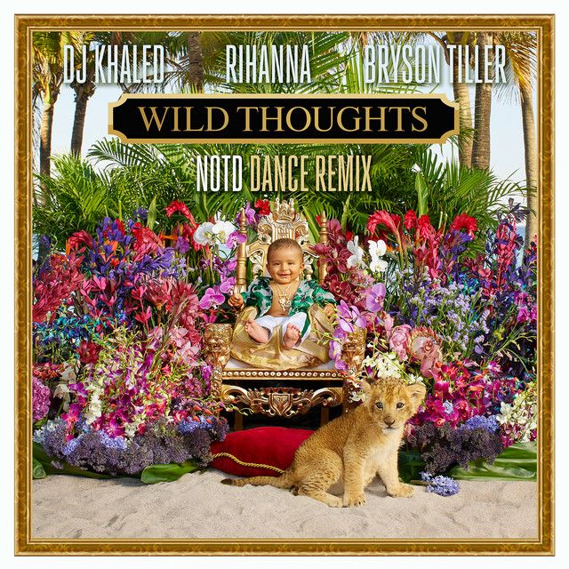 Wild Thoughts - NOTD Dance Remix