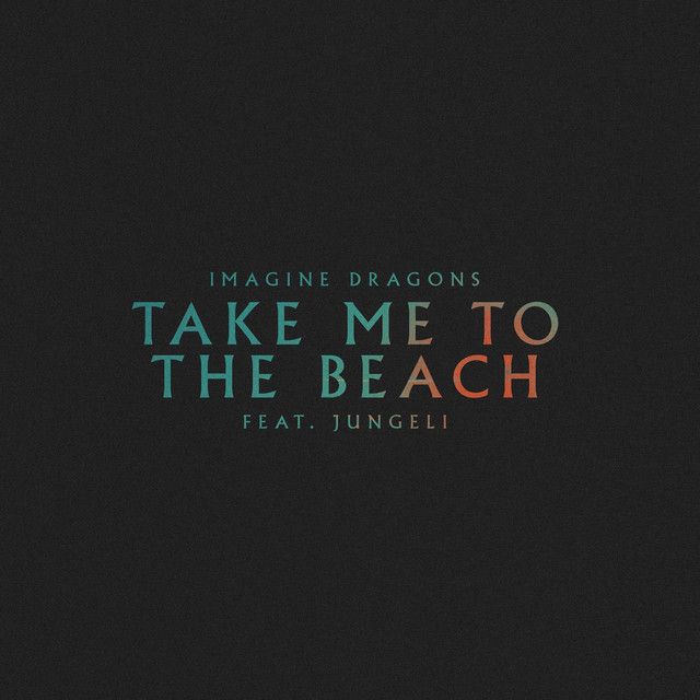 Take Me to the Beach (feat. Jungeli)