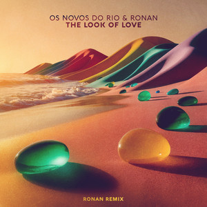 The Look Of Love - Ronan Remix