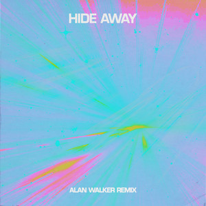 Hide Away - Alan Walker Remix