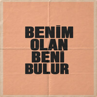 Benim Olan Beni Bulur