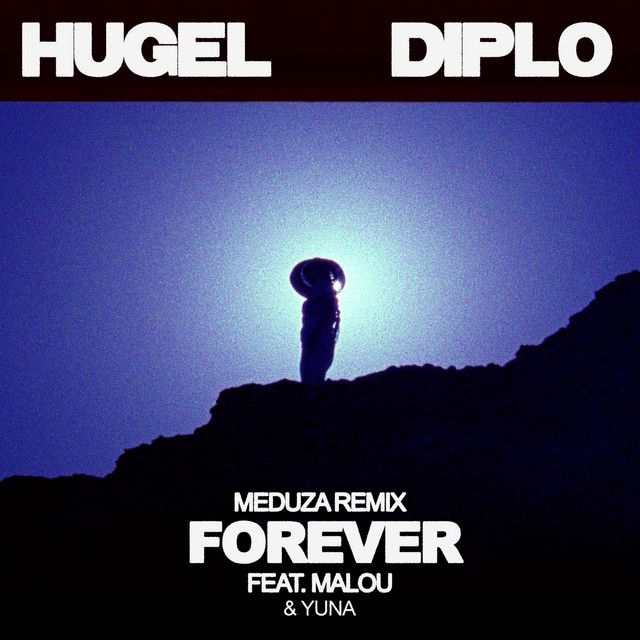 Forever (feat. Malou & Yuna) - MEDUZA Remix