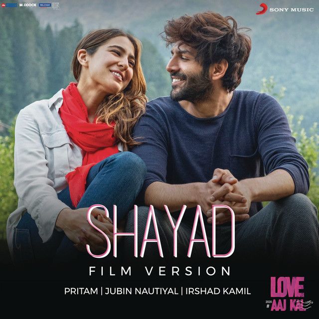 Shayad (Film Version) - From "Love Aaj Kal"
