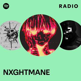 NXGHTMANE Radio