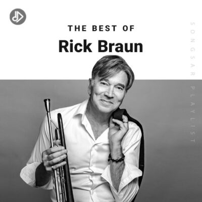 The Best Of Rick Braun