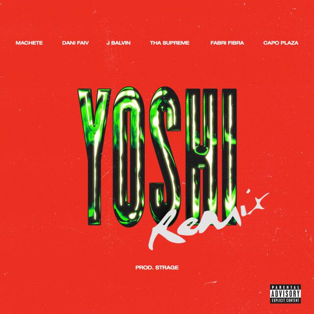 YOSHI (feat. tha Supreme, Fabri Fibra & Capo Plaza) - prod. Strage [Remix]
