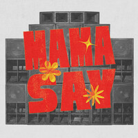 MAMA SAY