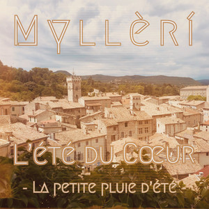 L'été du Cœur - La Petite Pluie d'été