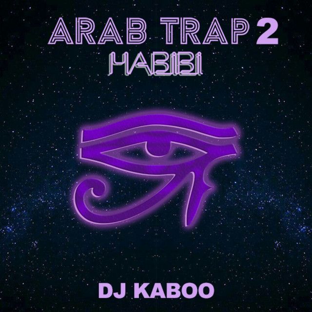Arab Trap 2 / Habibi