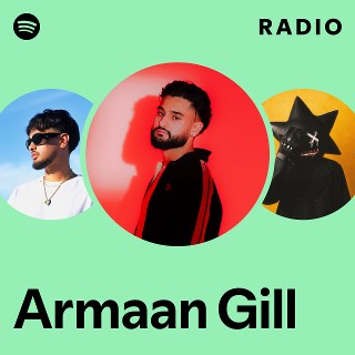Armaan Gill Radio
