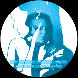 Devotion - Show Me Love 2023 Techno Mix - Radio Edit