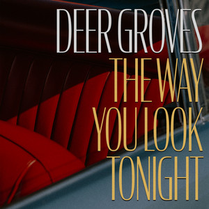 The Way You Look Tonight