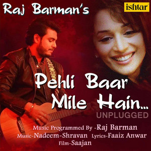 Pehli Baar Mile Hain - Unplugged Version