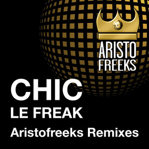 Le Freak - Aristo Mainroom Mix