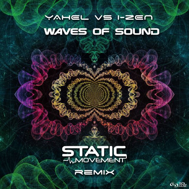 Waves of Sound - Static Movement Remix