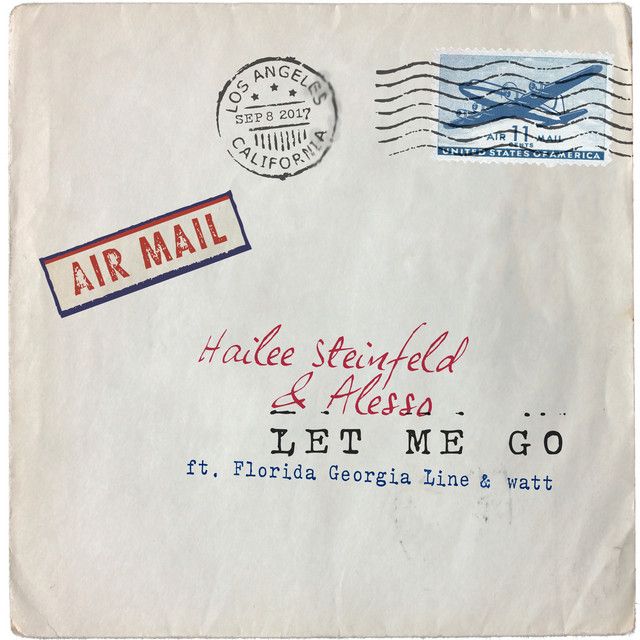Let Me Go (with Alesso, Florida Georgia Line &amp; watt)