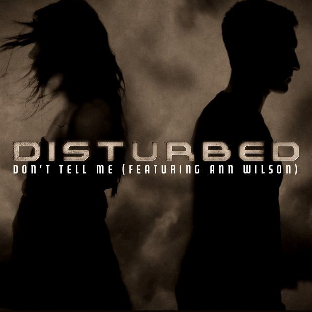 Don't Tell Me (feat. Ann Wilson) - PLZ Tethered Version