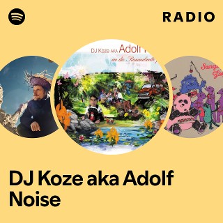 DJ Koze aka Adolf Noise Radio