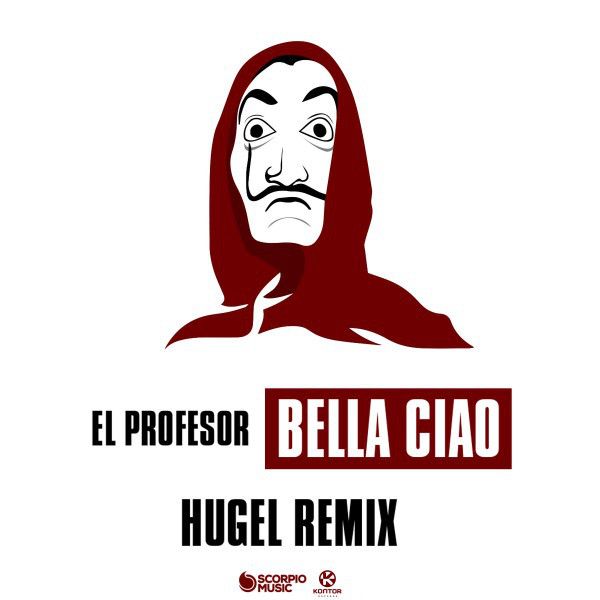 Bella Ciao - HUGEL Remix
