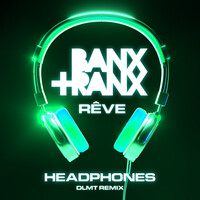 Headphones - DLMT Remix