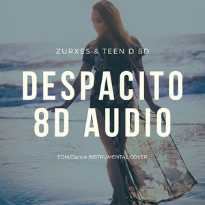Despacito 8D Audio