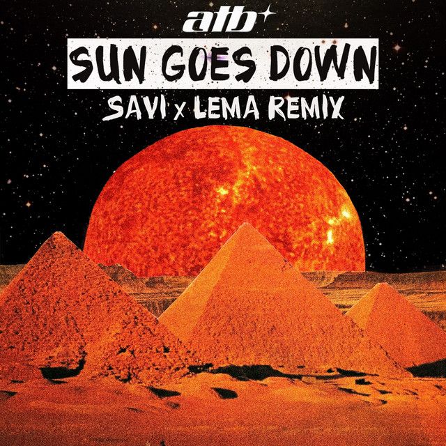 Sun Goes Down - Savi X Lema Remix Edit