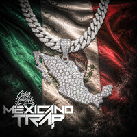 Mexicano Trap